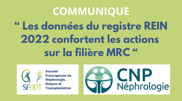 Encart communiqué "Les données du registre REIN 2022 confortent les actions sur la filière MRC"